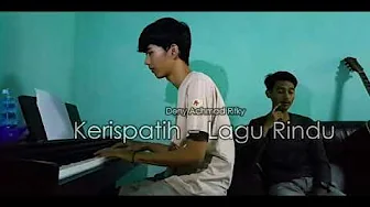 Lagu rindu - kerispatih (cover) Lagu rindu - kerispatih (cover)