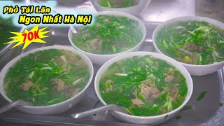 Đi Ăn Quán Phở Lâu Đời Ngon Nhất Hà Nội | Food Tour Hà Nội