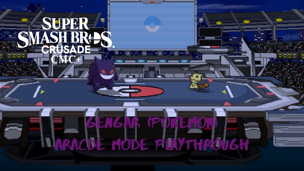 Super Smash Bros. Crusade CMC+ V7 - Gengar Arcade mode playthrough ...