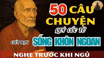 50 Câu Chuyện Quỷ Cốc Tử Giúp Bạn Sống Khôn   Câu Chuyện Cổ Nhân