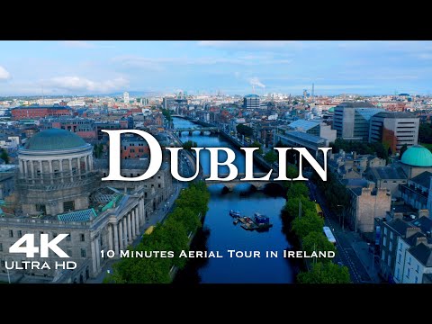 DUBLIN 2022 🇮🇪 Drone Aerial 4K | IRELAND Éire