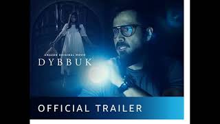 Dybbuk Release Date And Time | Emraan Hashmi | Nikita Dutta | Adhyayan Suman | Dybbuk Film Wikipedia