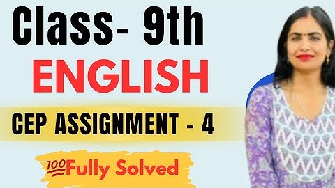 Class 9th English CEP Assignment 4 2025 | Class 9th English CEP Worksheet 4 Full Solution 2025 #pseb