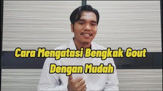 Cara Mengatasi Bengkak Gout Dengan Mudah