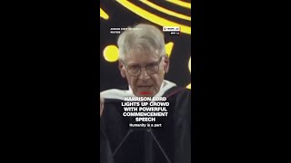 Harrison Ford lights up crowd with powerful commencement speech