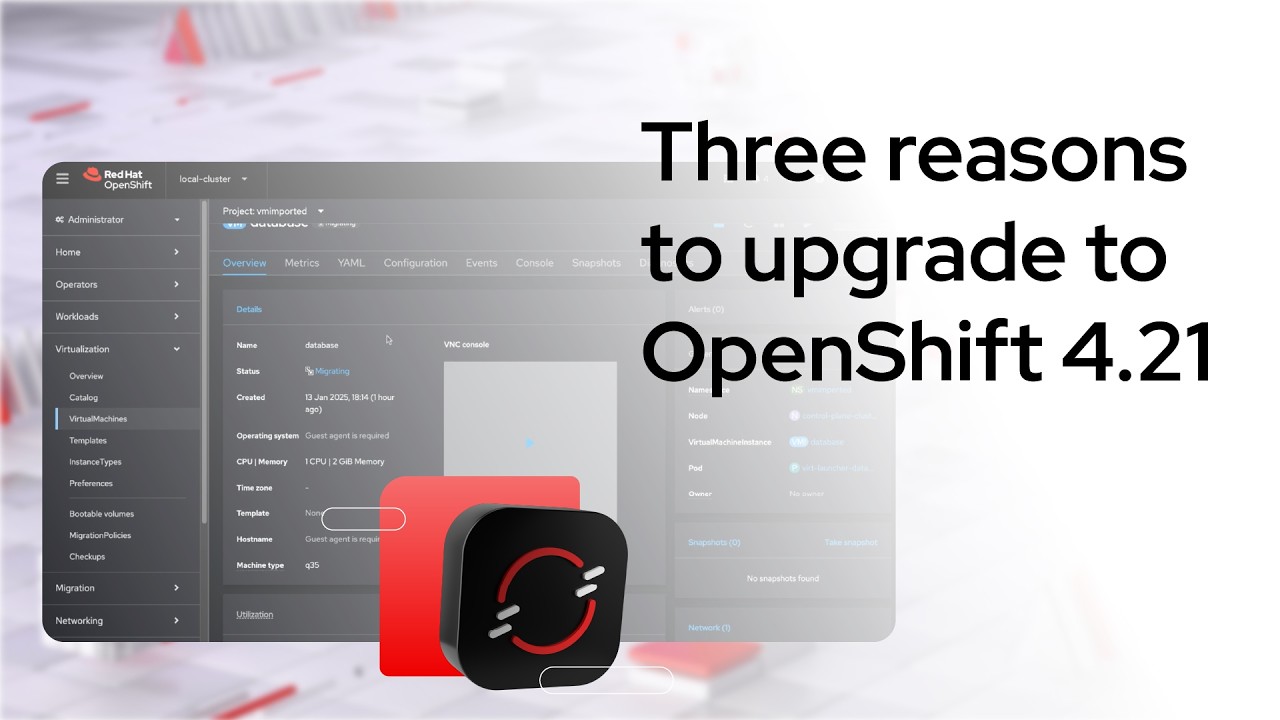 What’s New In Red Hat OpenShift 4.21? - YouTube