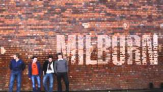 Video thumbnail of "Milburn - What About Next Time?"
