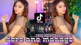 DJ ANE MADAGO - DERO VIRAL TIK TOK
