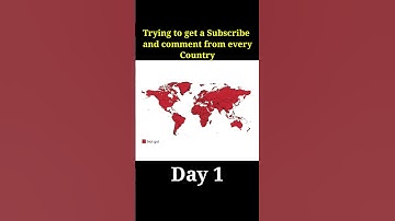 Trying to get a comment and Subscribe from every country | Day1 | #shorts #geography
