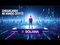 👉 Por que entrar no mundo cripto? | DeFi na Solana