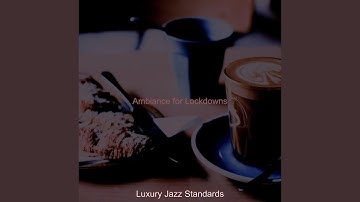 Subdued Backdrops for Lockdowns