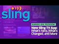 Video: Hands-On With Sling TV's Revamped App - Cord Cutters News