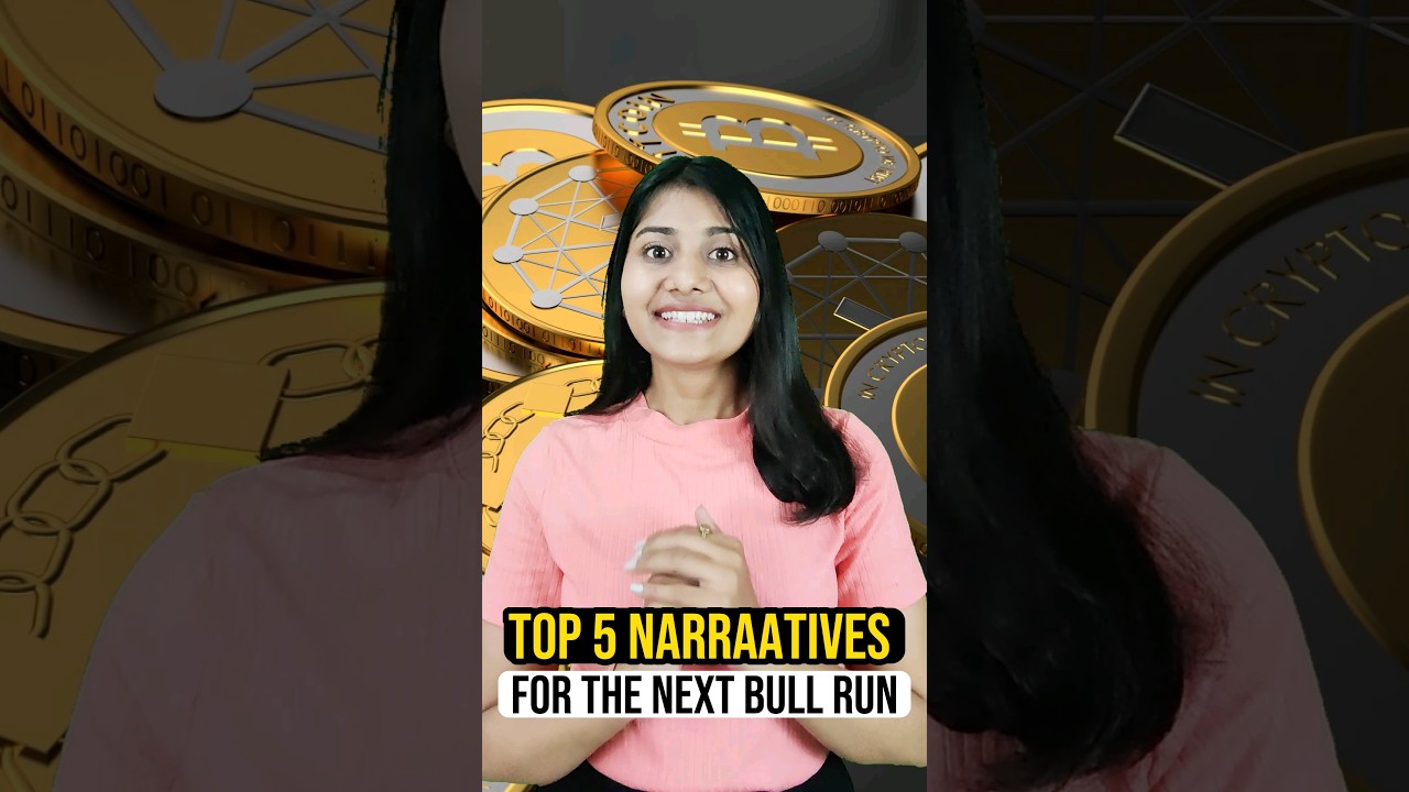 Top 5 Narratives for Next bull run 