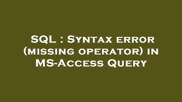 SQL : Syntax error (missing operator) in MS-Access Query