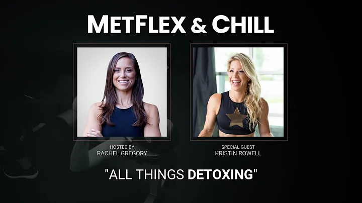 All Things DETOXING with Kristin Rowell