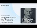 Wigglesworth on the Anointing by Smith Wigglesworth · Audiobook preview