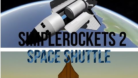 Simplerockets 2 my first space shuttle!