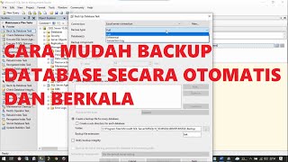 How to easily backup databases automatically on MS SQL Server according to the desired time Update