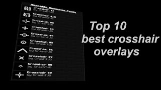 Top 10 best Crosshair overlays
