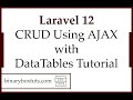Laravel 12 CRUD Using AJAX with DataTables Tutorial