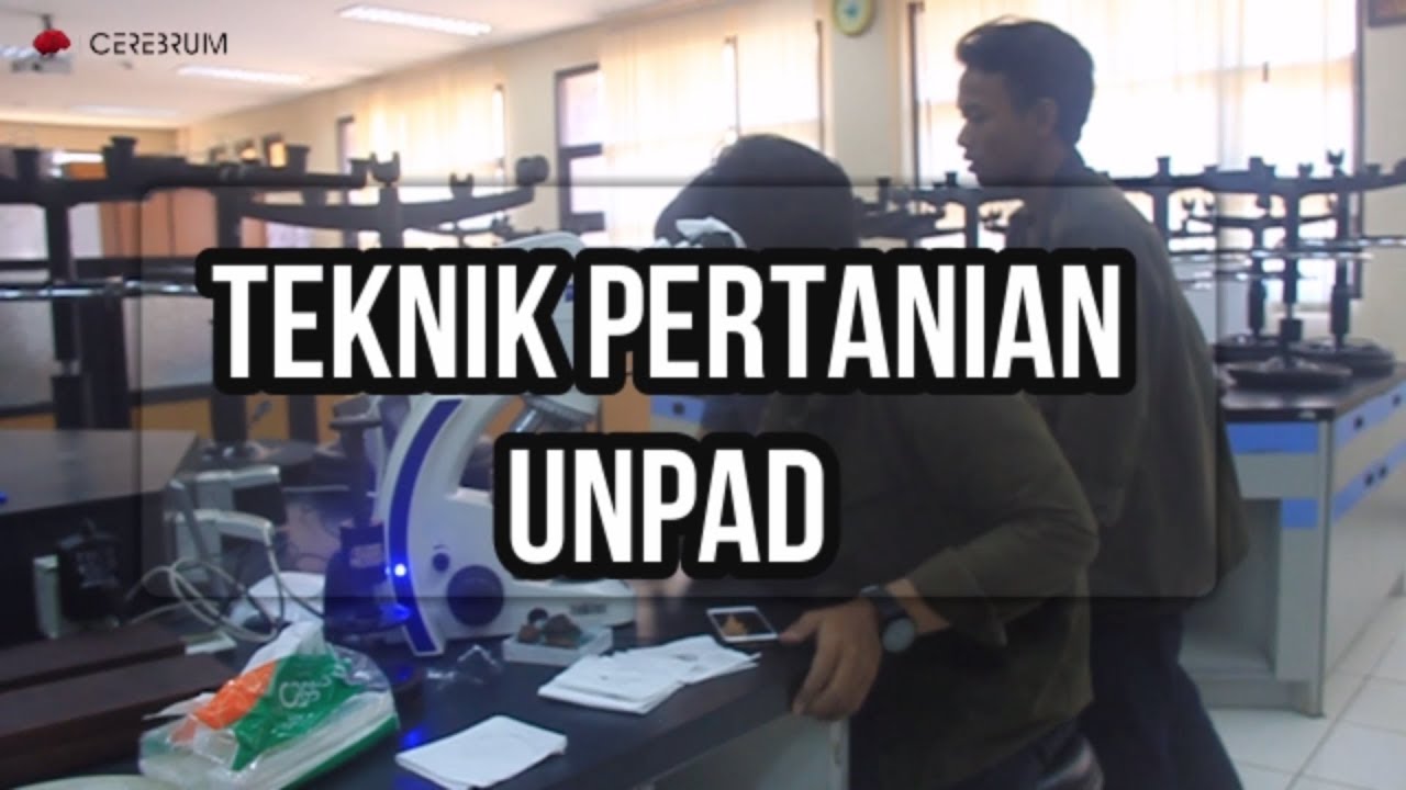 Cerejur Teknik Pertanian Unpad Youtube