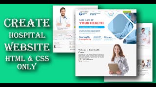 Responsive Hospital Website Design Using HTML - CSS - JavaScript || Step By Step || Part-Two