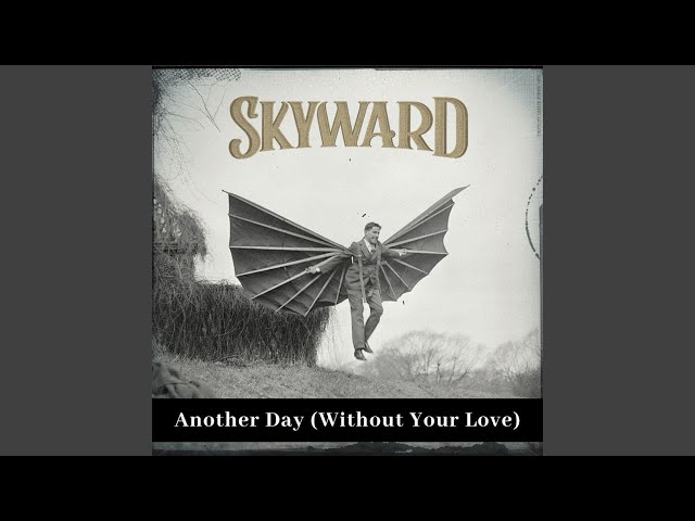 Skyward - AnotherDay