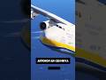World's Largest Airplane: Antonov An-225 Mriya! 😳✈️