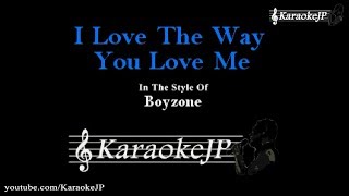 Miniatura del video "I Love The Way You Love Me (Karaoke) - Boyzone"