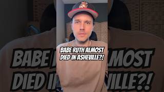 Babe Ruth almost died in Asheville? #shorts #ashevillerealestate #baseball #baberuth