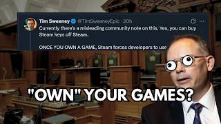 Tim Sweeney Admits Gamers 'Own' Games