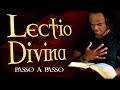 Lectio Divina 【Passo a Passo】 Como Fazer Leitura Orante ✝
