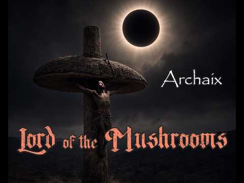 Lord of the Mushrooms