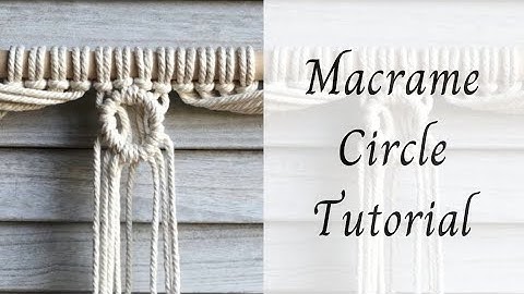 Macrame Circle Pattern Tutorial