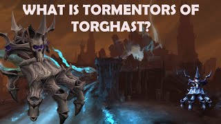 How to do tormentors of torghast | WOW [GUIDE]