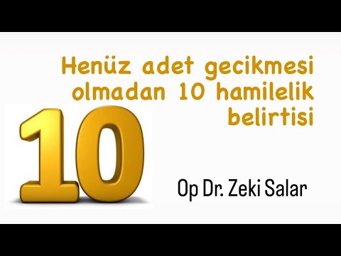 Hamile olduğumu nasıl anlarım? Henüz adet gecikmesi olmadan  10 erken gebelik belirtisi