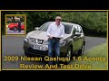 2009 Nissan Qashqai 1 6 Acenta 2WD 5dr | Review and Test Drive