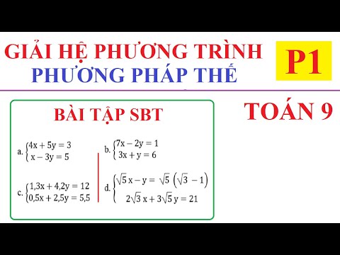 Video GIẢI HỆ PHƯƠNG TRÌNH BẰNG PHƯƠNG PHÁP THẾ. SBT TOÁN... - youtube