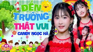 Đến Trường Thật Vui - Candy Ngọc Hà, Ca Nhạc Thiếu Nhi Vui Nhộn, Official Mv 4K
