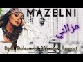 Djalil Palermo Ft Yasmine Ammari Mazelni Remixجليل باليرمو مزالني ريمكس 