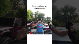 Steve got Brad his dream car😭🙏Subscribe to @SteveWillDoIt ❗
