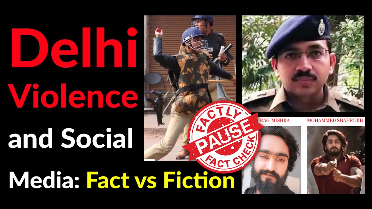 Delhi Violence and Social Media: Fact vs Fiction || Factly