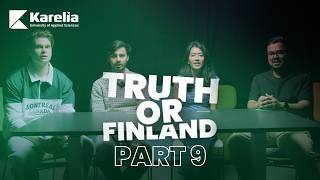 Truth or Finland – Part 9