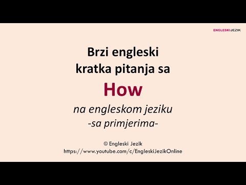 Brzi engleski | Kratka pitanja sa HOW na engleskom jeziku sa primjerima