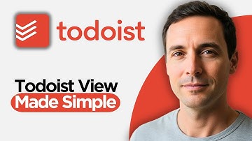 Stop Being Overwhelmed With This Easy And Simple Todoist View (2026 Full Guide)