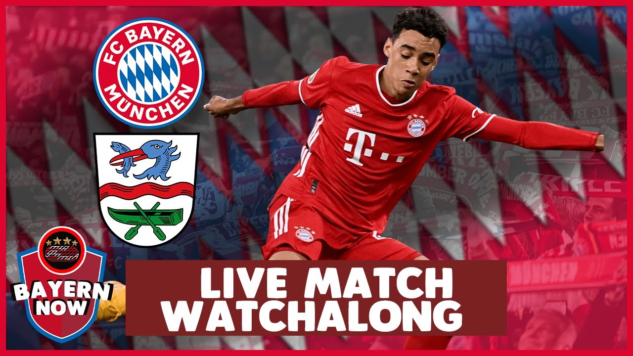 Bayern Munich vs FC Rottach-Egern Live Match Watchalong
