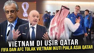 🔴 GEGERKAN ASIA❗Vietnam Di USir Qatar Hari Ini - Fifa & AFC Tolak Vietnam Ikut Piala Asia Qatar screenshot 2