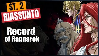 Riassunto Record of Ragnarok - Stagione 2