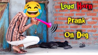 Loud Horn 📢 Prank On Dog 🐕 || तेज होर्न से कुत्तों पर Prank || @HardoiKePranks