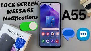 how to enable text message notifications on lock screen of samsung galaxy a55 5g